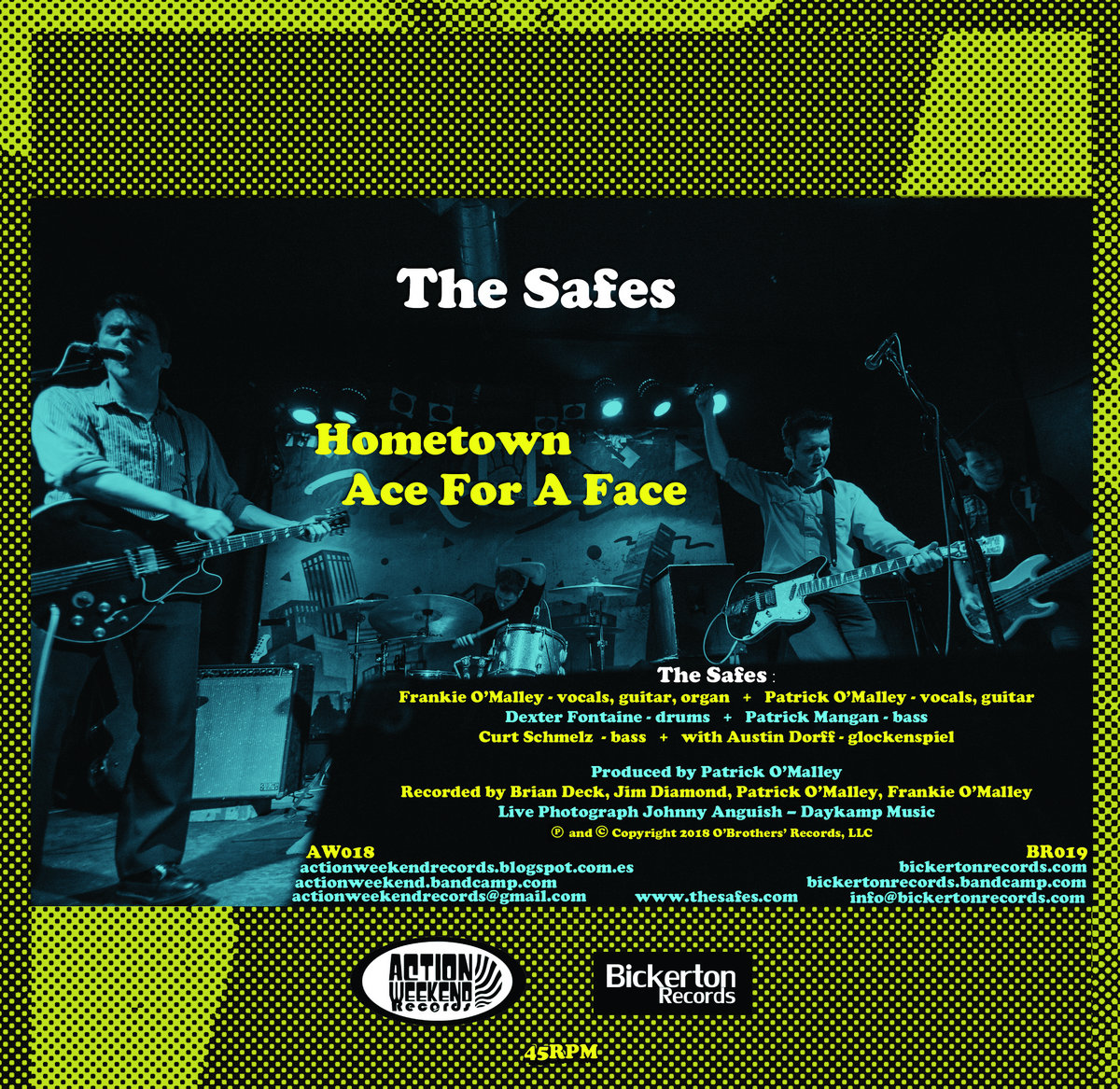 Hometown / Ace For A Face The Safes Action Weekend