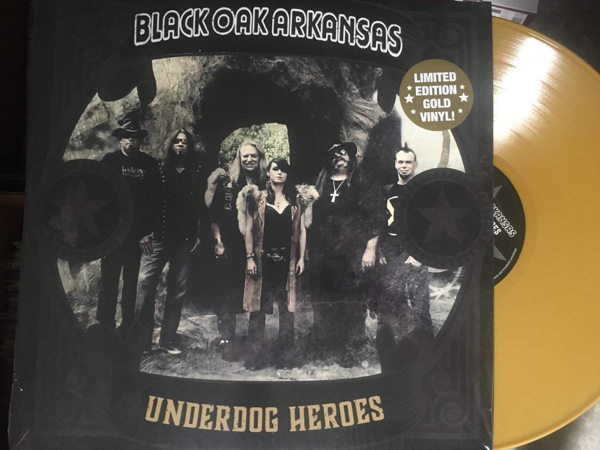 Underdog Heroes Black Oak Arkansas