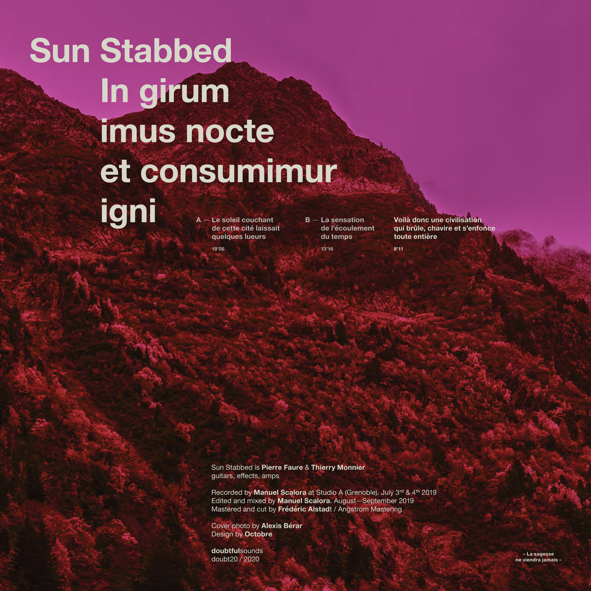 In Girum Imus Nocte Et Consumimur Igni Sun Stabbed doubtful sounds