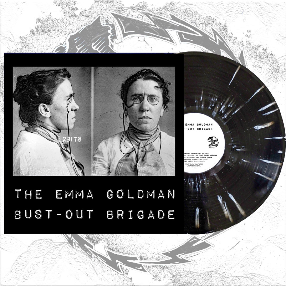 The Emma Goldman BustOut Brigade The Emma Goldman BustOut Brigade
