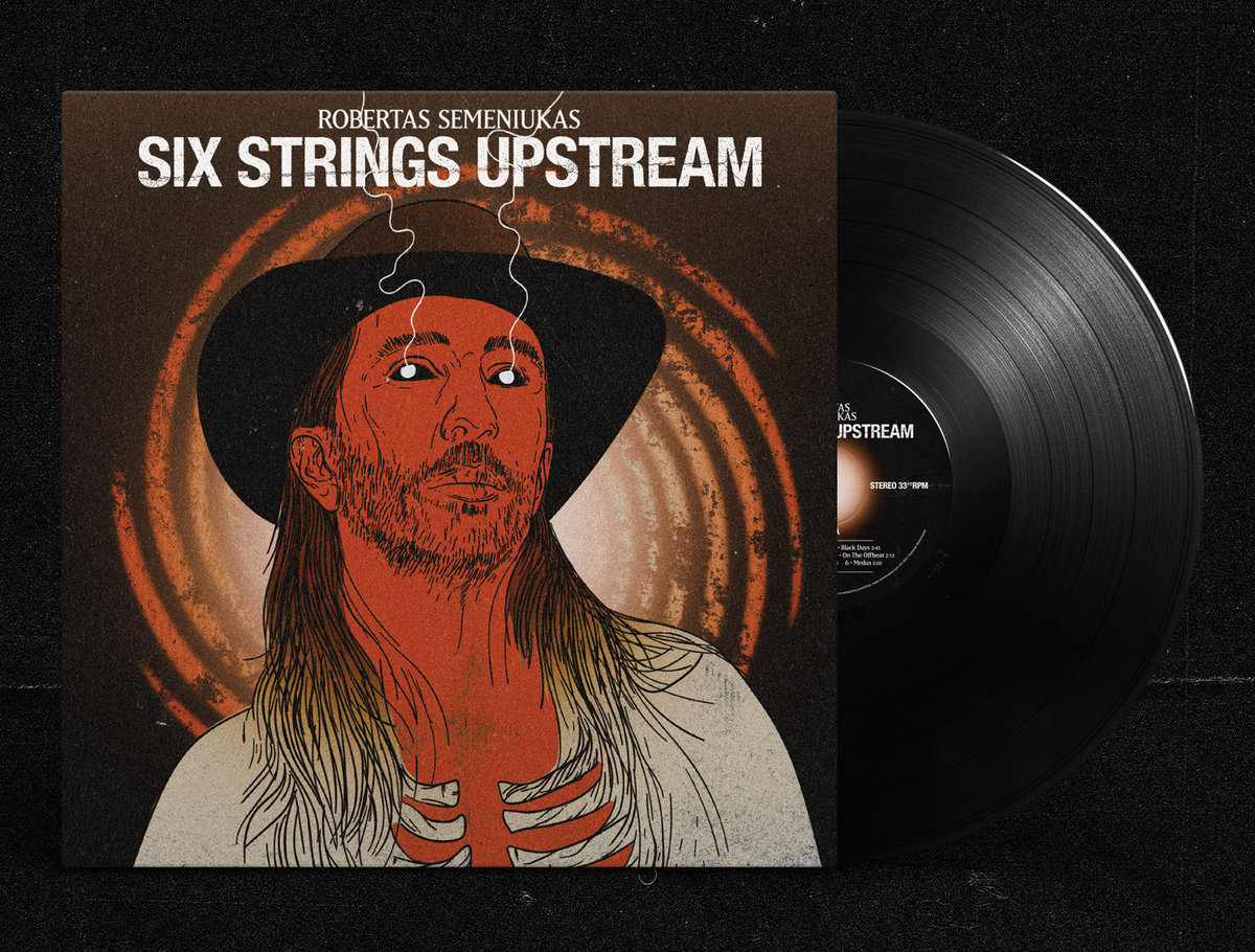 Six Strings Upstream Robertas Semeniukas