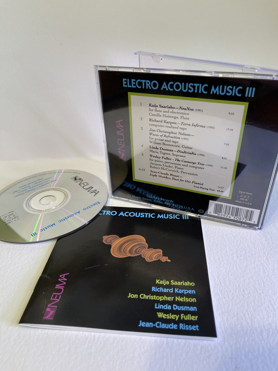 Electro Acoustic Music III Neuma Records