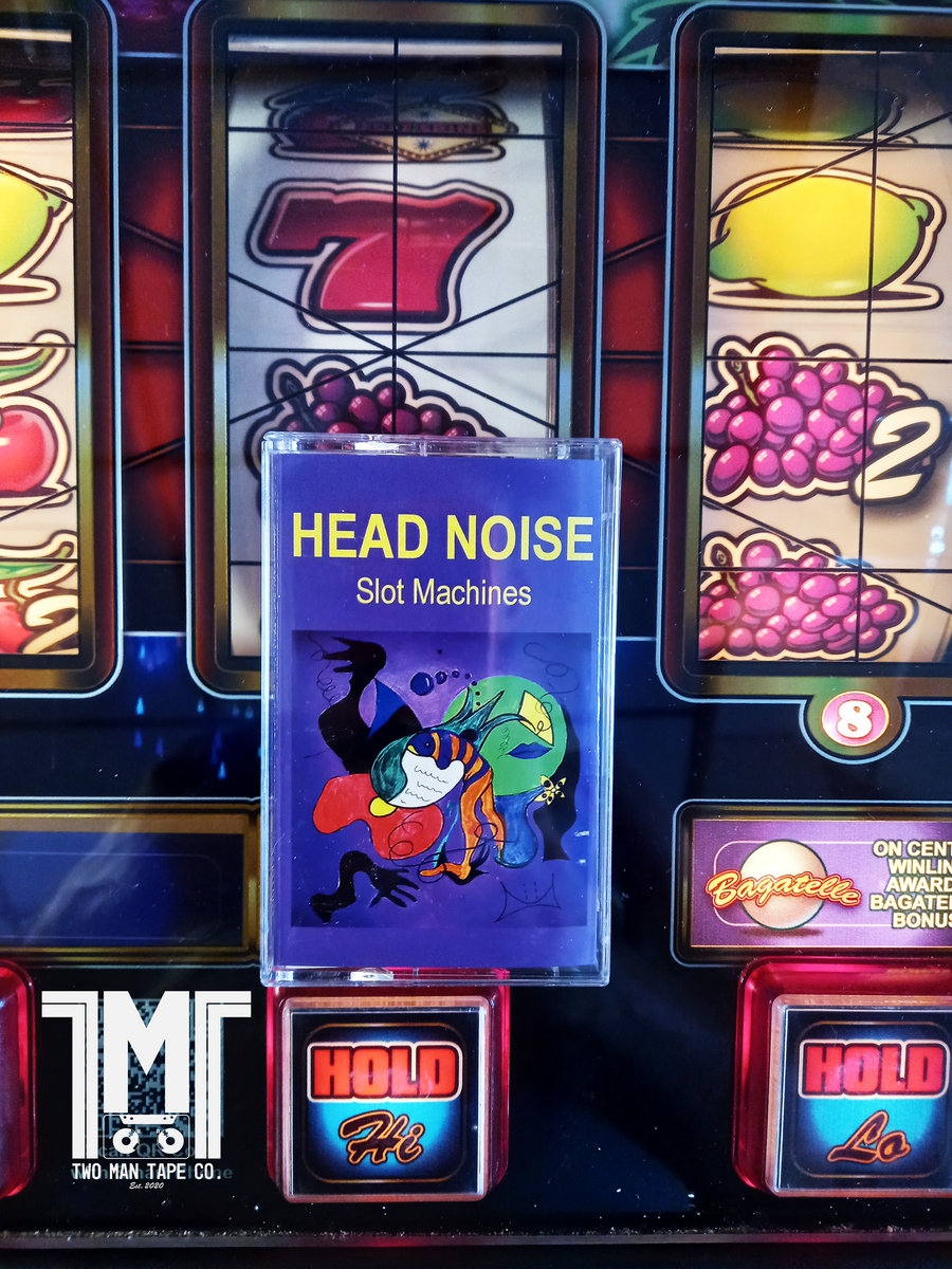 Slot Machines Head Noise twomantapeco