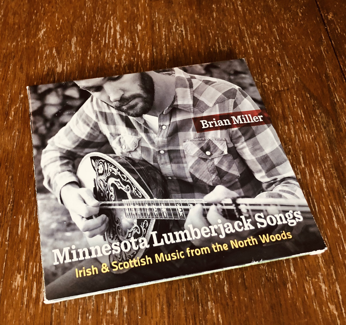 Minnesota Lumberjack Songs Brian Miller