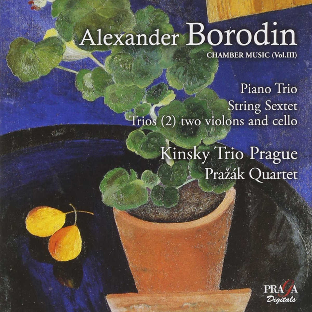 Alexander Borodin Piano Trio, String Sextet, Two String Trios