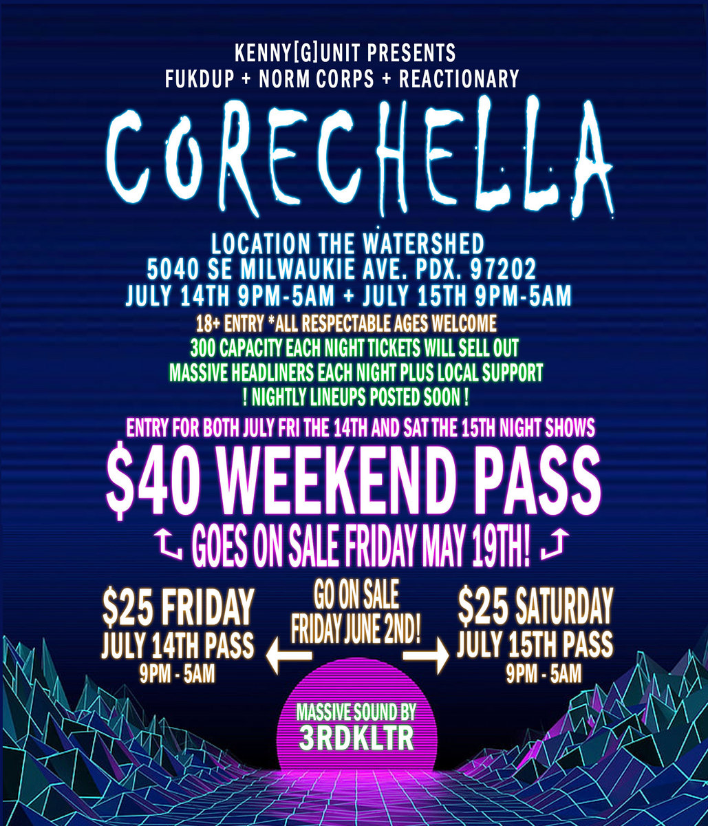 CORECHELLA 2023 WEEKEND PASS Reactionary