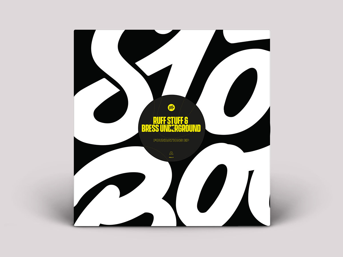 Foundations EP Ruff Stuff & Bress Underground SlothBoogie