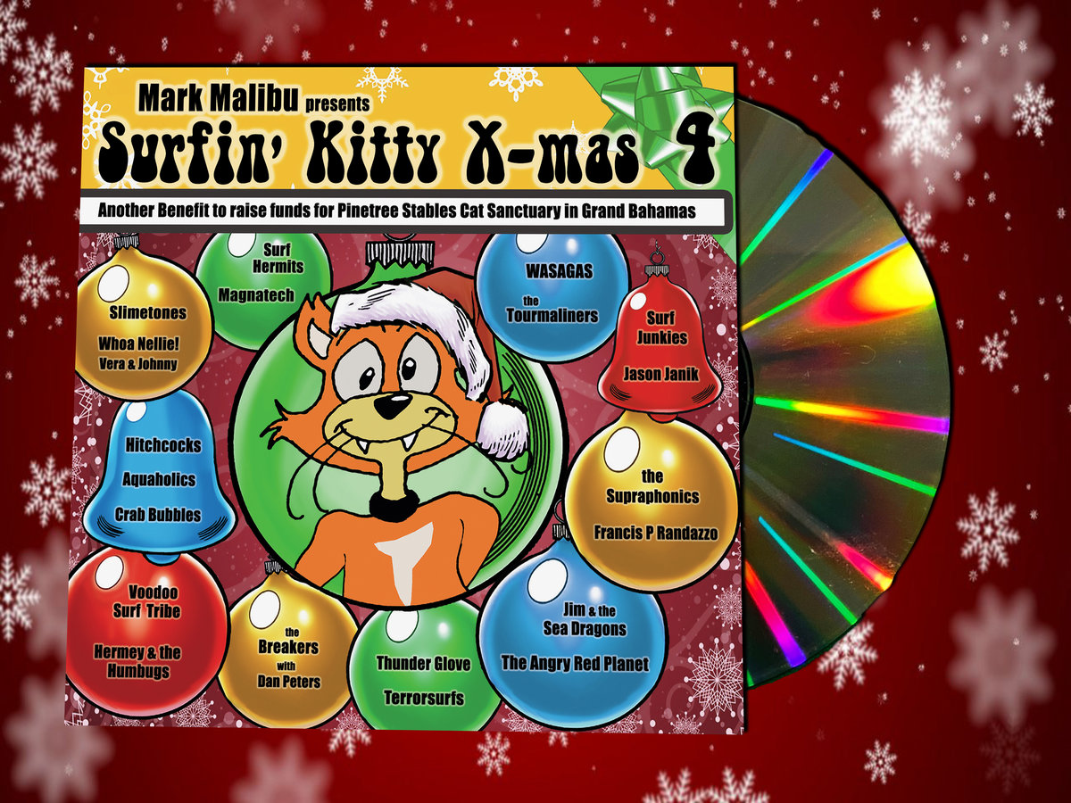 Mark Malibu presents Surfin’ Kitty X mas 4 Mark Malibu & the Wasagas
