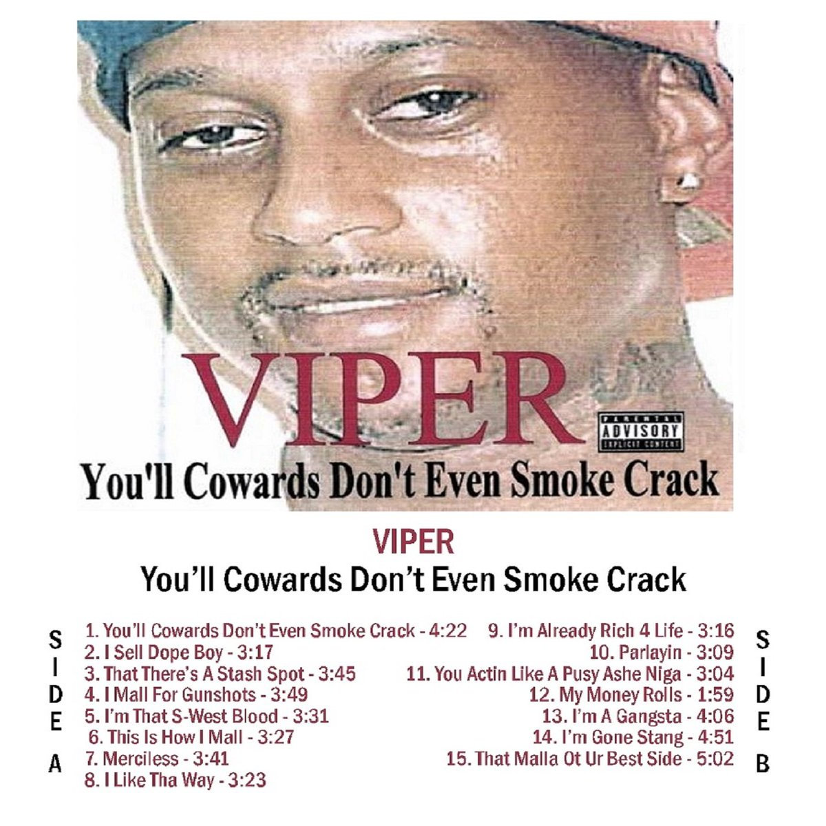 You'll Cowards Don't Even Smoke Crack Niceful Records