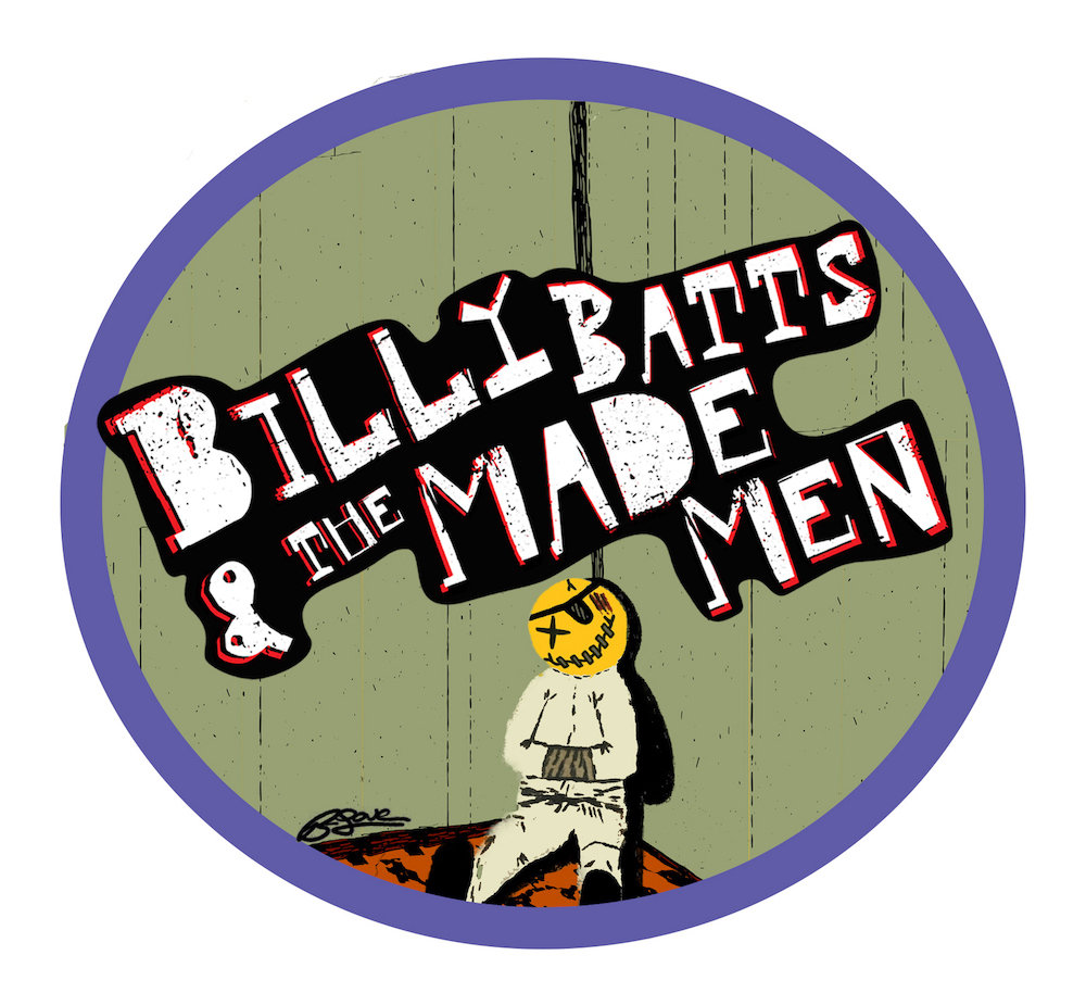 My Empire Is Crumbling Billy Batts & The Made Men