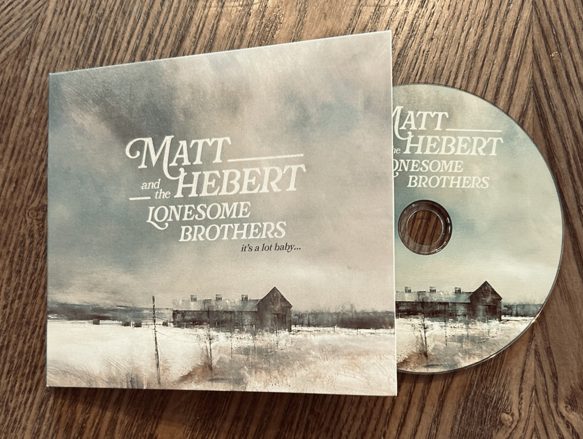 it’s a lot baby… Matt Hebert