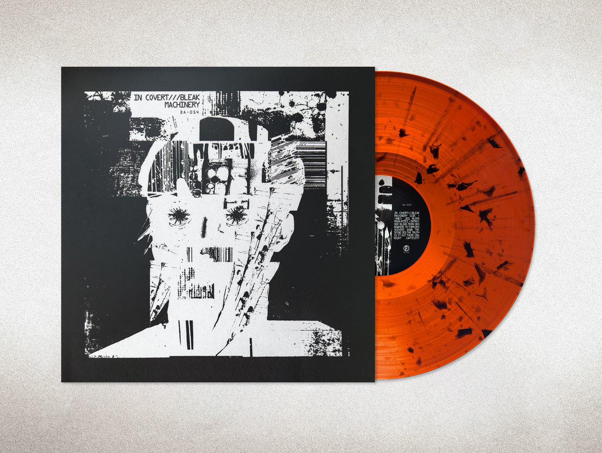 Bleak Machinery | IN COVERT