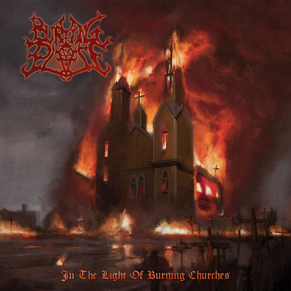 In The Light Of Burning Churches Burying Place Inferna Profundus