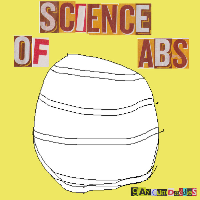 Science of Abs Gay Cum Daddies