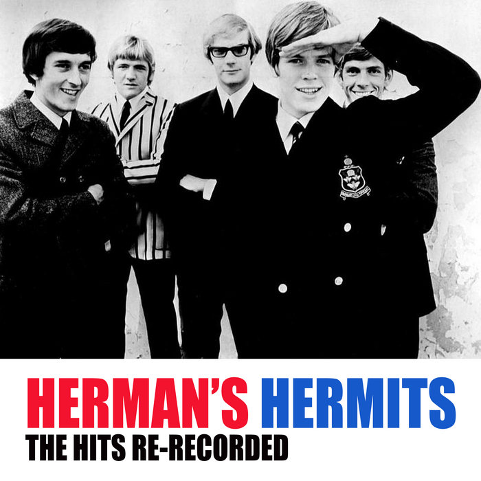 The Hits ReRecorded Herman's Hermits