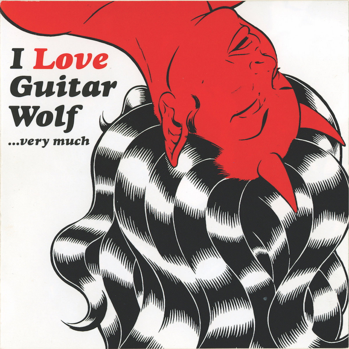 I Love Guitar Wolf Very Much NARNACK RECORDS