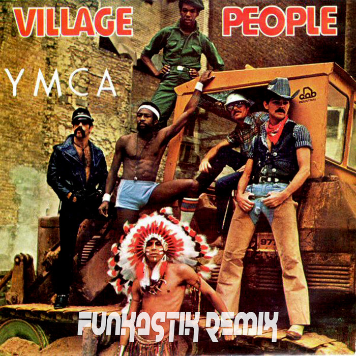 Village People YMCA (Funkastik remix) Funkastik