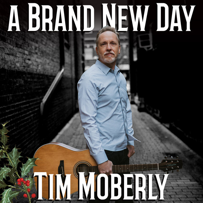 A Brand New Day Tim Moberly