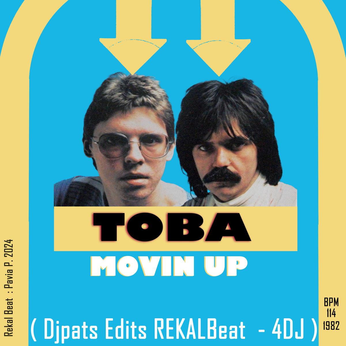 TOBA Movin up ( Djpats Edit ReKaLBeat 4DJ Pavia ) Djpats