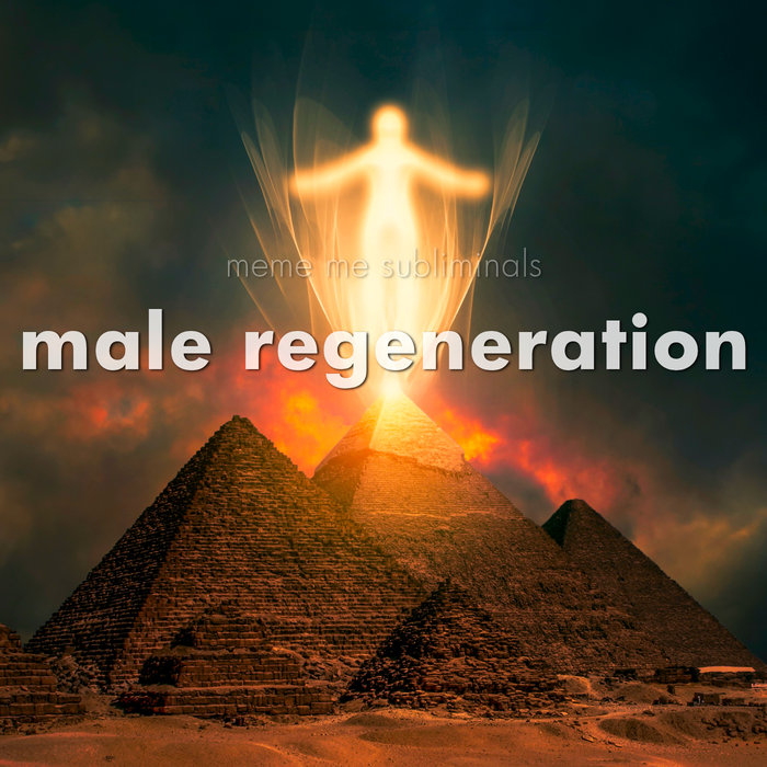 [custom order] male regeneration meme me subliminals