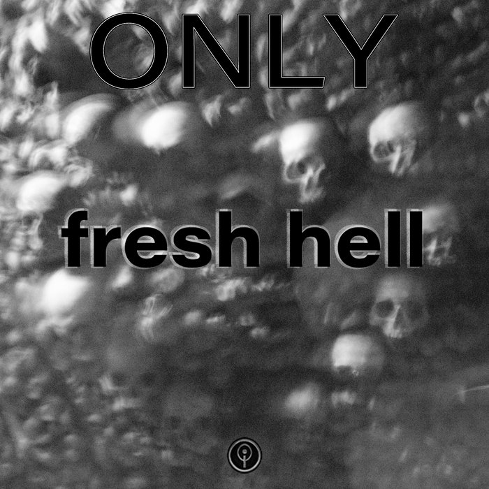 fresh hell EP Only INDIFFERENCE PUBLICATIONS