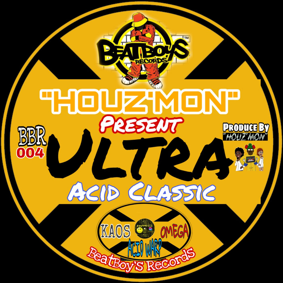 "HOUZ'MON" PRESENT {ULTRA} ACID CLASSIC "HOUZ'MON" ON BEATBOY'S