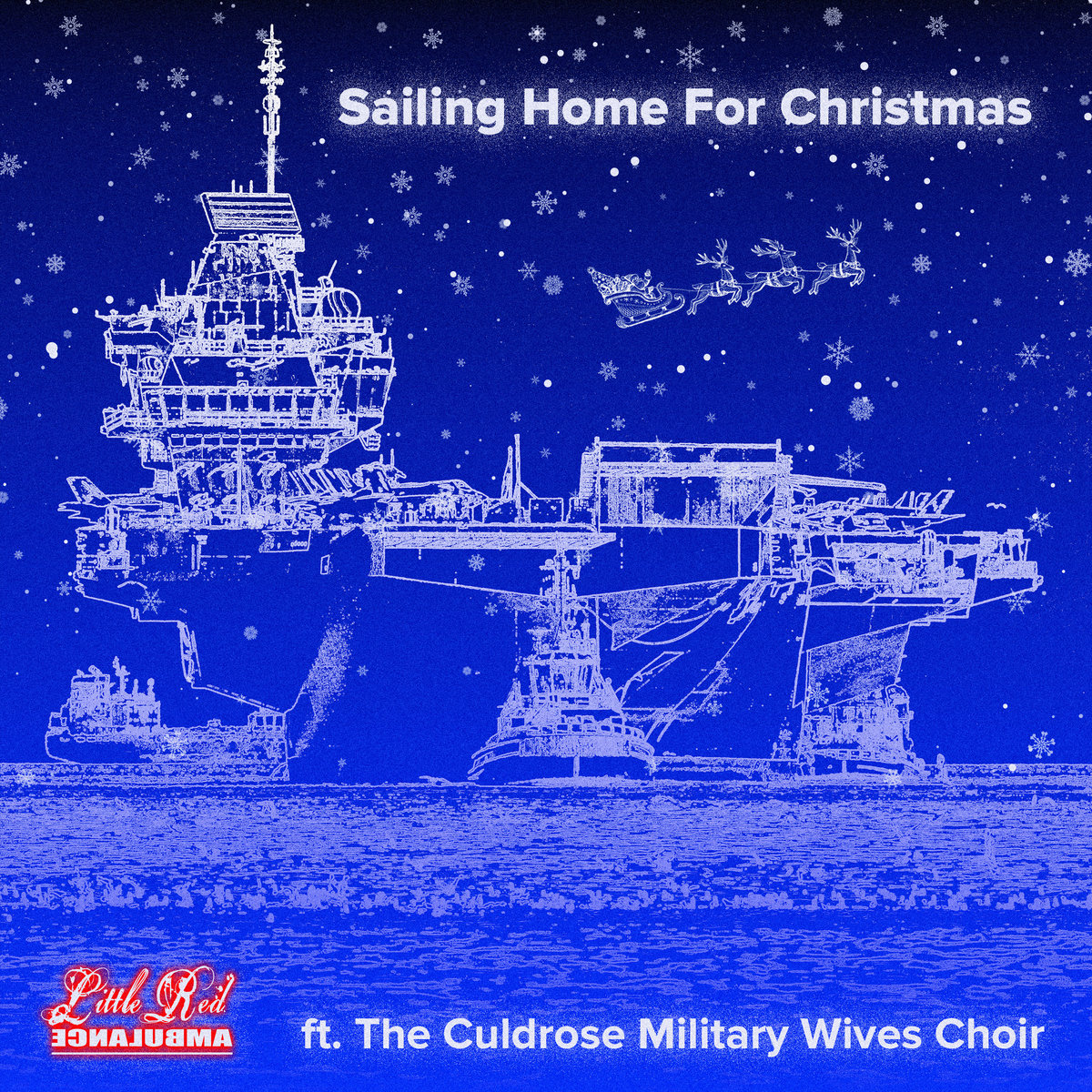 Sailing Home for Christmas (Digital) Little Red Ambulance (feat. The