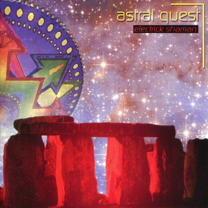 ELECTRICK SHAMAN (2007) ASTRAL QUEST