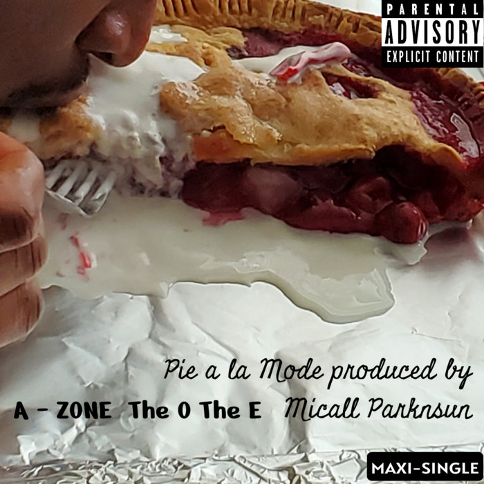 Pie a la Mode (MaxiSingle) A ZONE