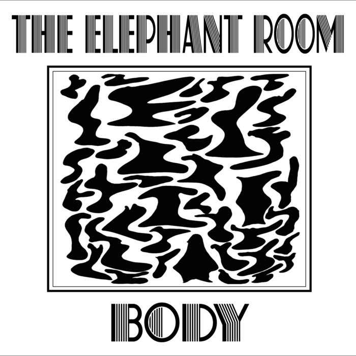 Body The Elephant Room