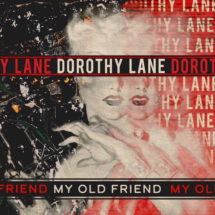 Dorothy Lane My Old Friend Keeping Punk Rock Elite
