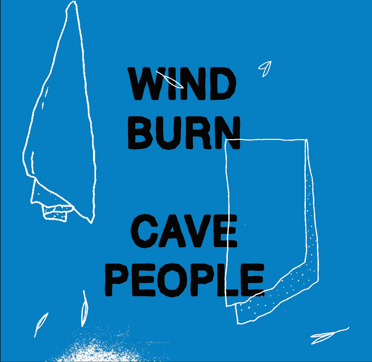 Wind Burn cave people