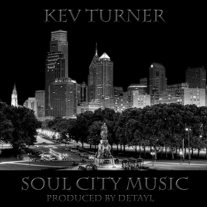 Soul City Music (prod by Detayl) Kev Turner