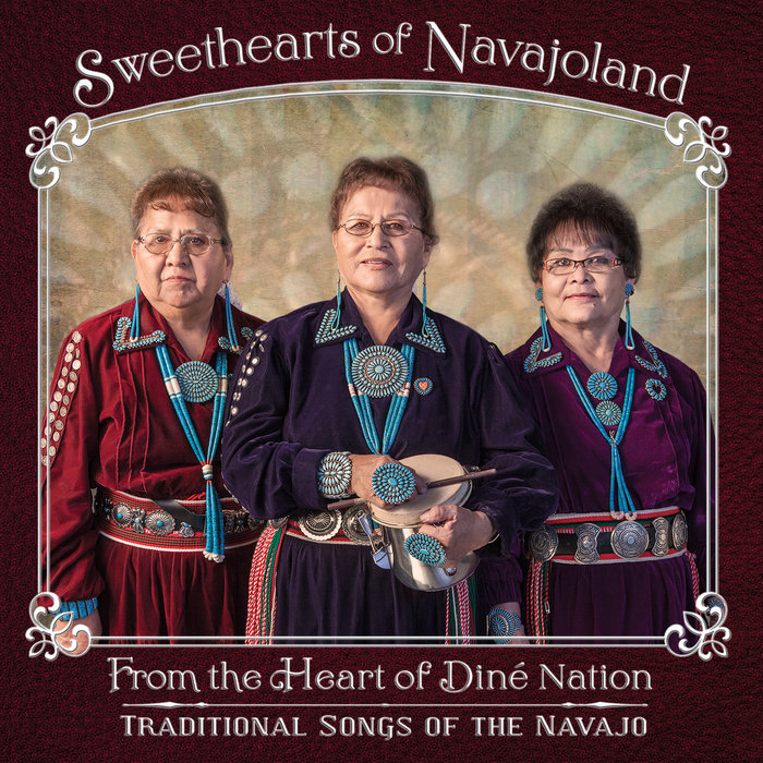 From the Heart of Diné Nation Traditional Songs of the Navajo
