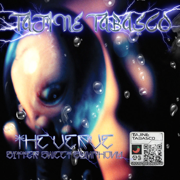 Bitter Sweet Symphony (Psy Techno Edit) Tajine Tabasco