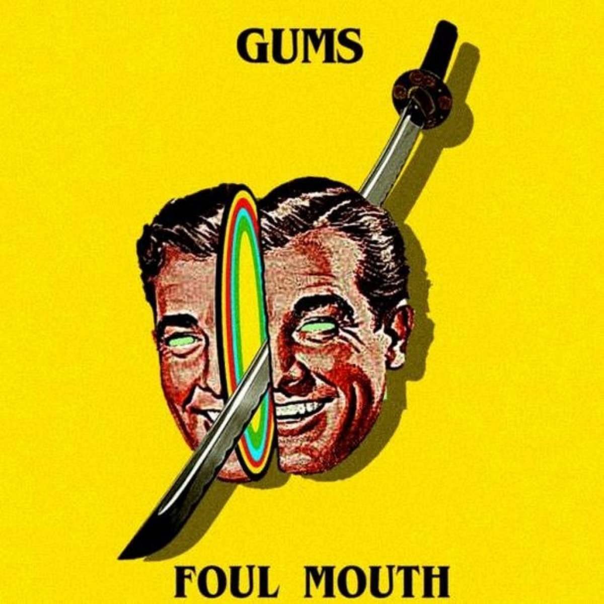 Foul Mouth GUMS