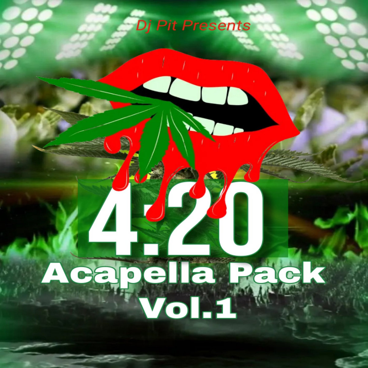 Cannabis Acapella Pack Vol.1 Dj Pit