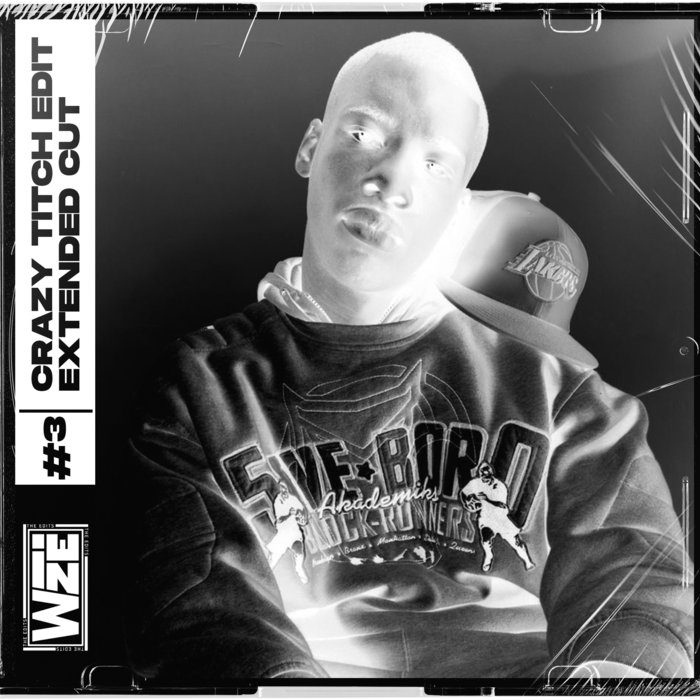 Crazy Titch Edit (Extended Cut + Instrumental) WIZE
