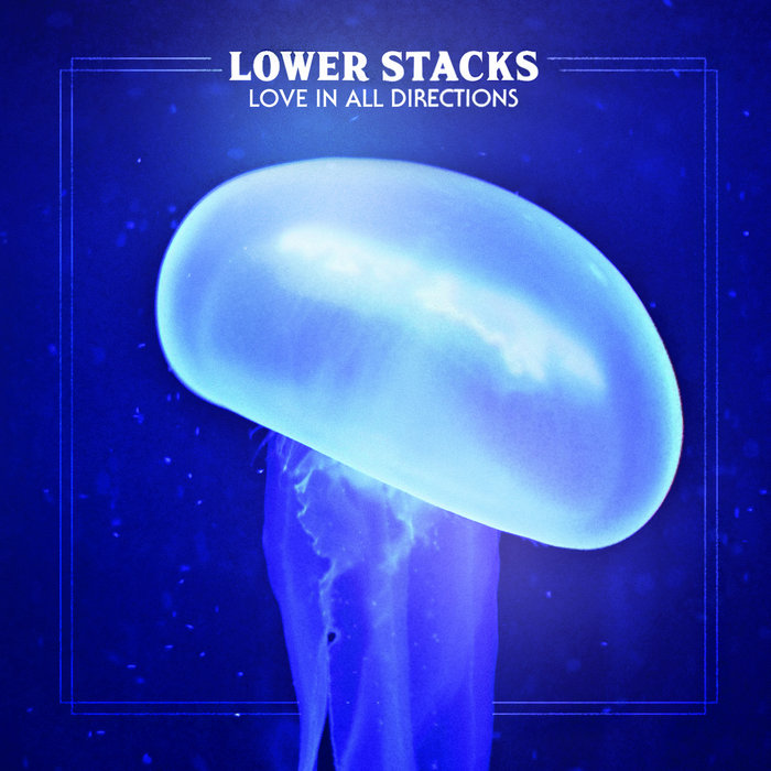 Love in All Directions Lower Stacks