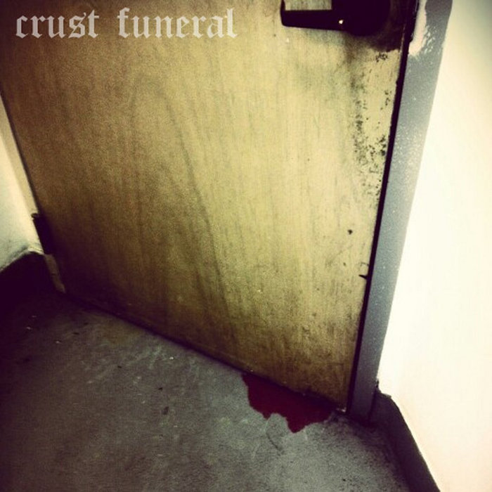 Crust Funeral Fit For A Funeral & Crust Girls Florida Noise Ordinance