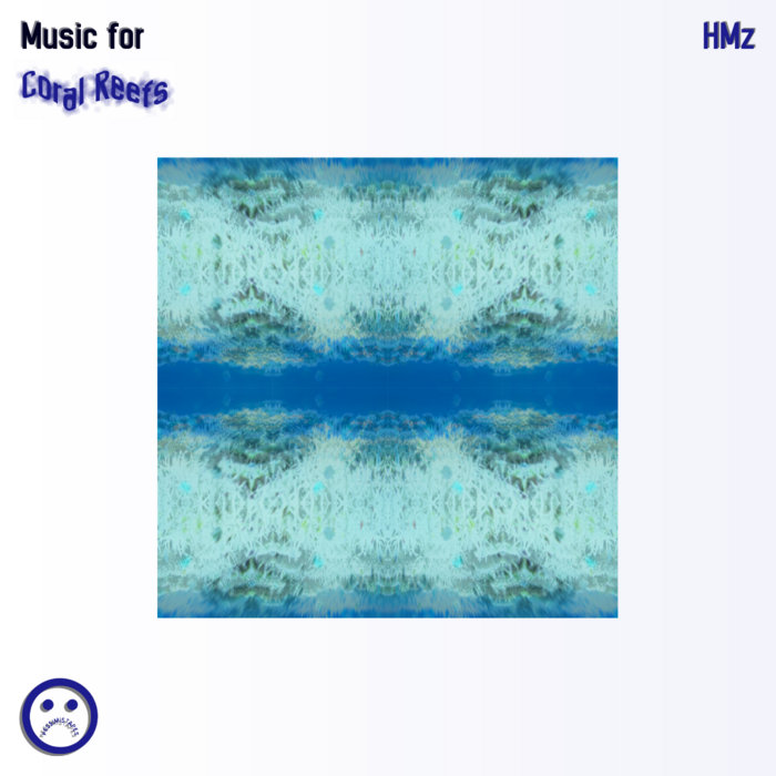Music for Coral Reefs HMz PESSIMISTAPES