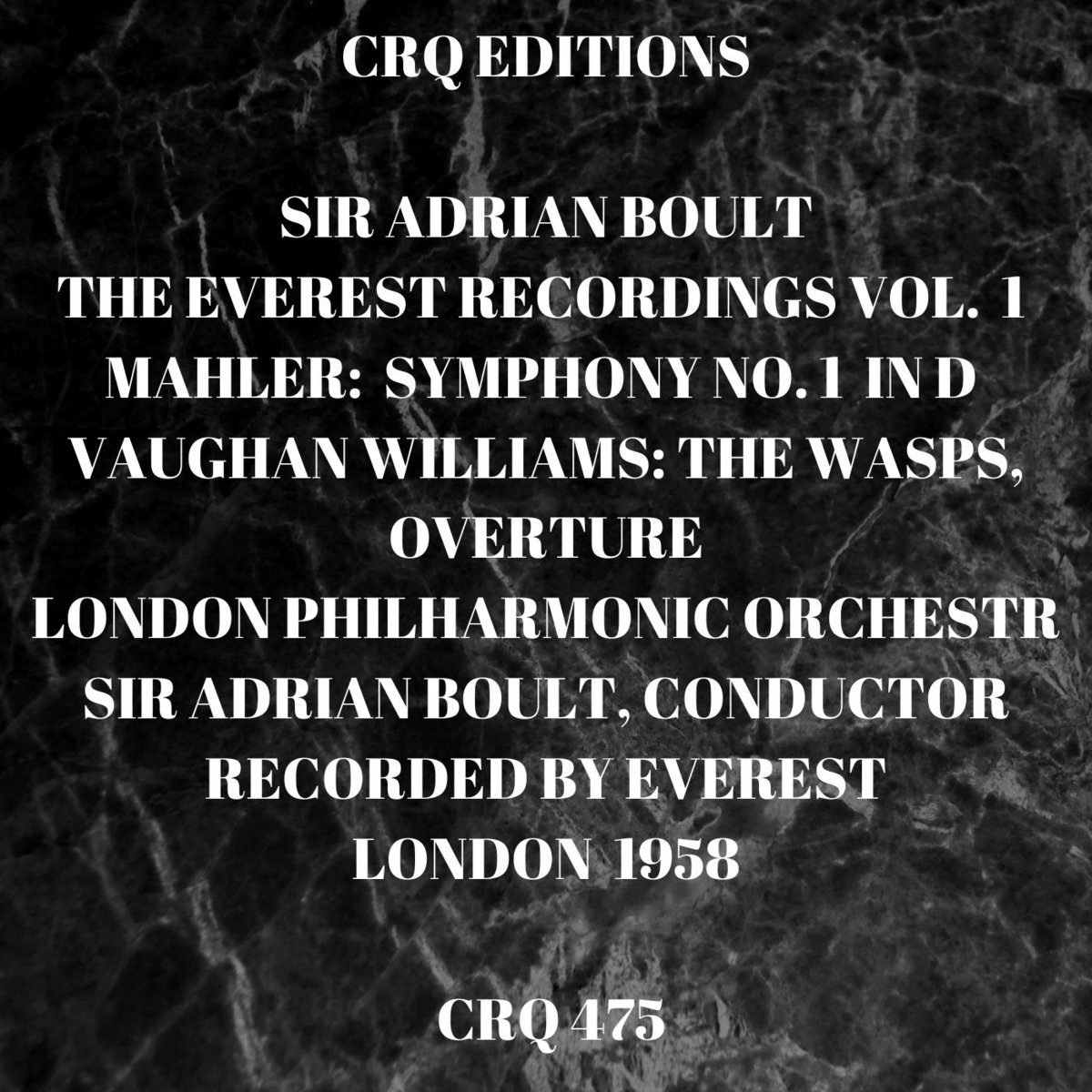 CRQ 475 SIR ADRIAN BOULT THE EVEREST RECORDINGS VOL. 1 MAHLER