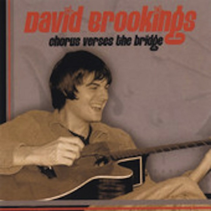 Chorus Verses The Bridge David Brookings