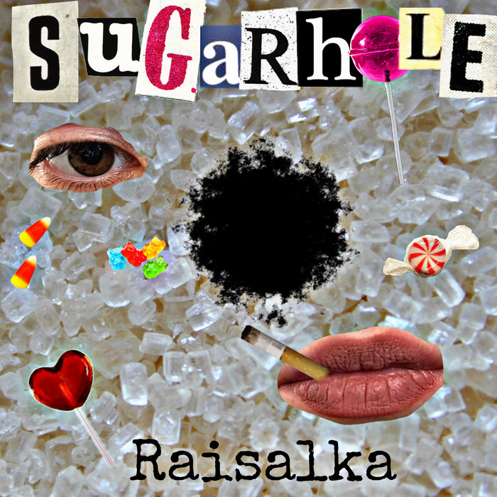 Sugarhole Raisalka Freeman Street Records