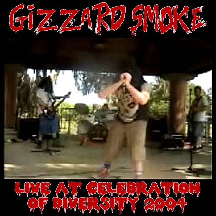Live at Celebration Of Diversity 2004 Gizzard Smoke Florida Noise