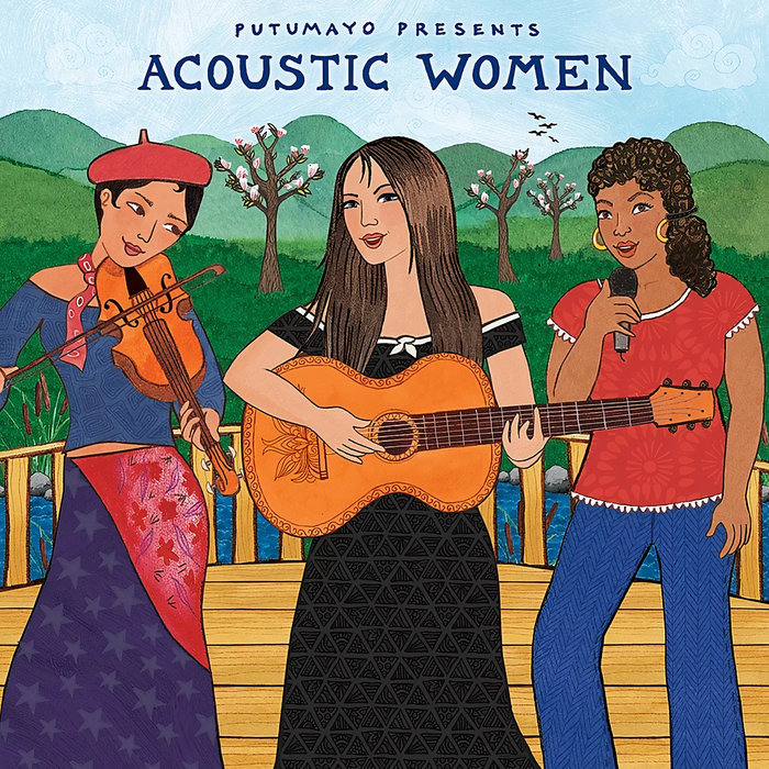 Acoustic Women Putumayo World Music