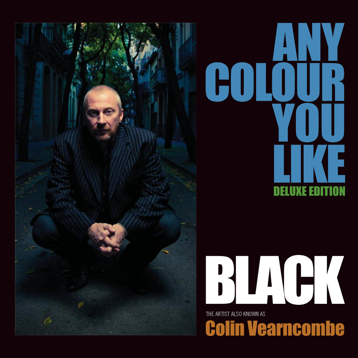 Any Colour You Like Deluxe Edition Black