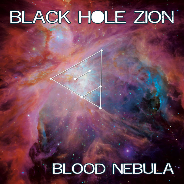 Blood Nebula Black Hole Zion