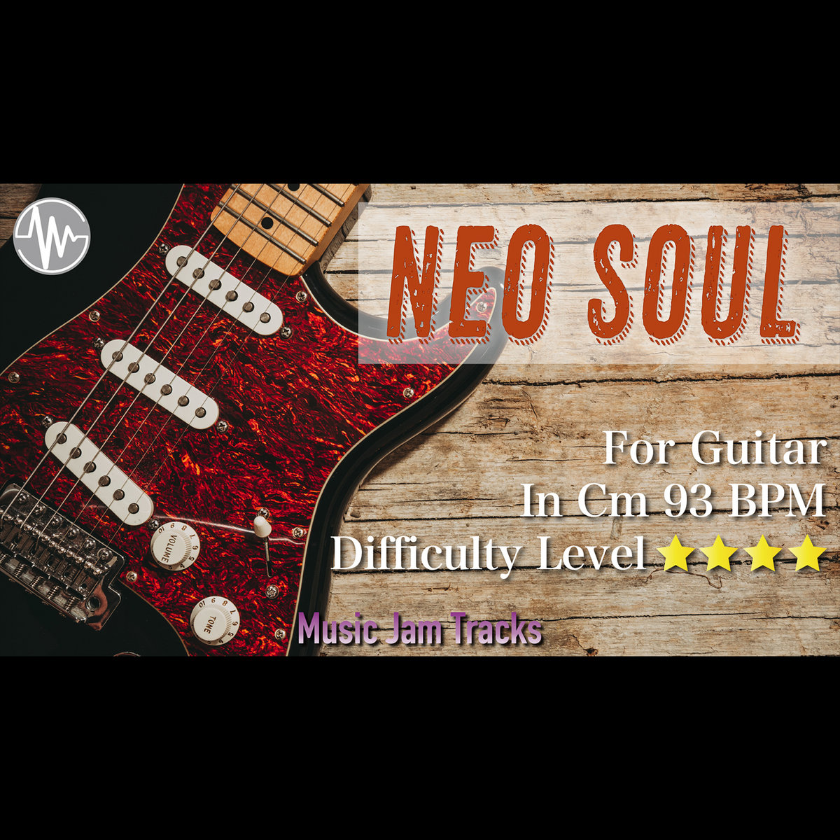 Neo Soul Jam For【Guitar】 Music Jam Tracks