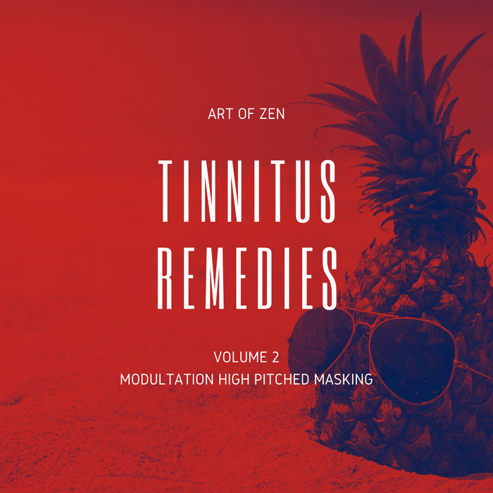 Art of Zen Tinnitus Remedies Vol.2 Art of Zen